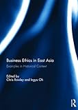 Business Ethics in East Asia: Examples in Historical Context