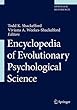 Encyclopedia of Evolutionary Psychological Science