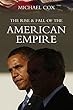 Rise and Fall of the American Empire