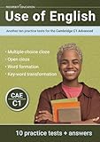 Use of English: Another ten practice tests for the Cambridge C1 Advanced (Cambridge C1 English)