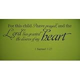For this child I have prayed 1 Samuel 1:27 quote 36x11 wall decal saying by Wheeler3Designs [並行輸入品]