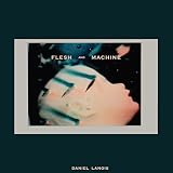 Flesh & Machine