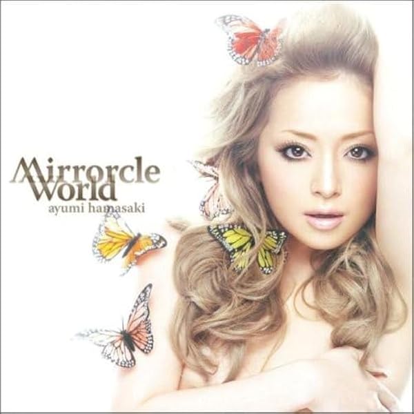 Amazon.co.jp: Mirrorcle World(A): ミュージック