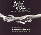 White Is Pure 2 / Bal En Blanc