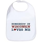 CafePress - Somebody In Wisconsin Loves Me - Bib by CafePress