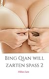 Bing Qian will zarten spass 2 (Danish Edition)