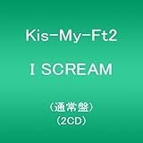 Kis-My-Ft2 - I Scream (2CDS) [Japan CD] AVCD-93...