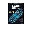 Linux Journal March 2018: Deep Dive: Blockchain (English Edition)