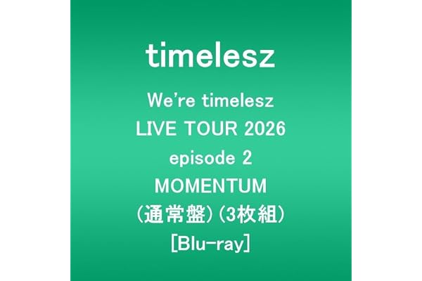 We're timelesz LIVE TOUR 2026 episode 2 MOMENTUM (通常盤)(3枚組) [Blu-ray]