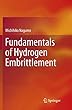 Fundamentals of Hydrogen Embrittlement