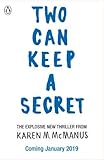 Two Can Keep a Secret