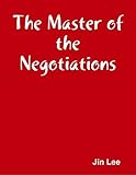 The Master of the Negotiations