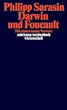 Darwin und Foucault: Genealogie und Geschichte im Zeitalter der Biologie