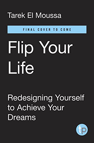 Flip Your Life: Turning Obstacles into Opportunities--No Matter What Comes Your Wayの表紙