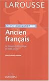 Le Dictionnaire De L'ancien Français