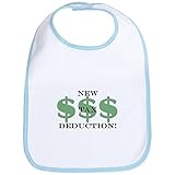 CafePress New tax deduction baby Bib - Standard Sky Blue by CafePress