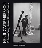 Henri Cartier-Bresson : Collection Sam, Lilette et Sébastien Szafran