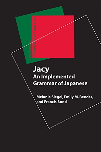 Jacy: An Implemented Grammar of Japanese (CSLI Studies in Computational Linguistics)の表紙