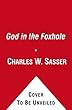 God in the Foxhole: Inspiring True Stories of Miracles on the Battlefield