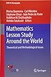 Mathematics Lesson Study Around the World: Theoretical and Methodological Issues (ICME-13 Monographs)