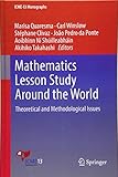 Mathematics Lesson Study Around the World: Theoretical and Methodological Issues (ICME-13 Monographs)