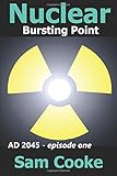 Nuclear: Bursting Point (AD 2045 -)