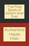 The First Book of Adam and Eve