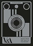A History of Photography: 50 Postcards (V&a)