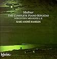 Medtner: Complete Piano Sonatas, Forgotten Melodies / Hamelin