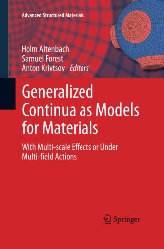 Generalized Continua as Models for Materials: with Multi-scale Effects or Under Multi-field Actions (Advanced Structured Materials)の表紙