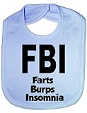 FBI Farts Burps Insomnia - Funny Baby/Toddler/Newborn Bib Gift blue by Print4U