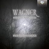 ワーグナー:ピアノ曲全集 (Wagner: Complete Piano Music)