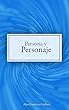 Persona y Personaje (Spanish Edition)