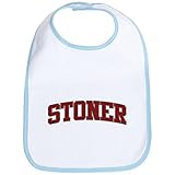 CafePress STONER Design Bib - Standard Sky Blue by CafePress
