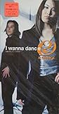 I wanna dance