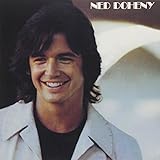 ネッド・ドヒニー・ファースト(紙ジャケット仕様)