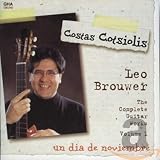 Complete Guitar Works 1: Un Dia de Noviembre