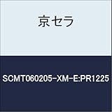 京セラ　切削工具 チップ SCMT060205-XM-E:PR1225