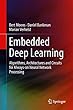 Embedded Deep Learning: Algorithms, Architectures and Circuits for Always-on Neural Network Processing