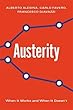 Austerity: When It Works and When It Doesn`t