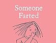 Someone Farted (English Edition)