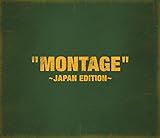 MONTAGE �`JAPAN EDITION�`(��������/TYPE-B)