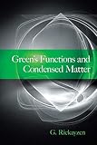 Green's Functions and Condensed Matter (Dover Books on Physics)