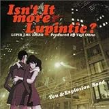 Isn�ft It Lupintic?