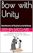 Bow with Unity: Benefactors of Orphans and Widows (English Edition)