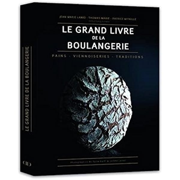 Le Grand Livre de la Boulangerie - Viennoiserie - L