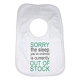 Sorry The Sleep You Ordered Is Currently Out Of Stock Boys Baby Bib by 2Personal