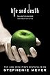 Life and Death: Twilight Reimagined (English Edition)