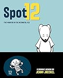 Spot 12: Five Months in the Neonatal ICU