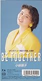 BE TOGETHER